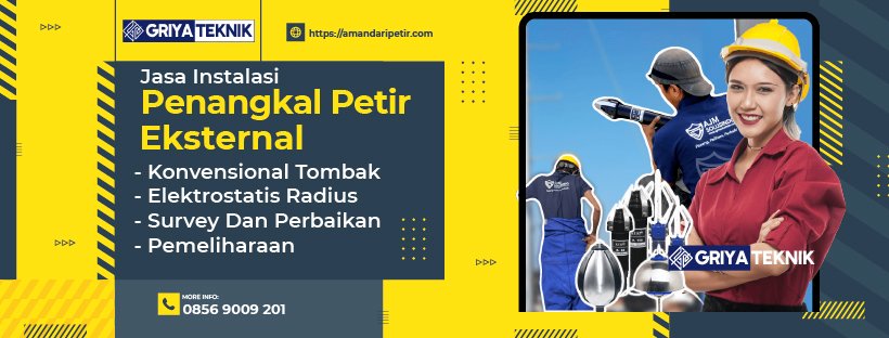 Banner Jasa Pasang Penangkal Petir Eksternal 1