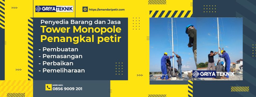Tiang Monopole Tower Penangkal Petir 1