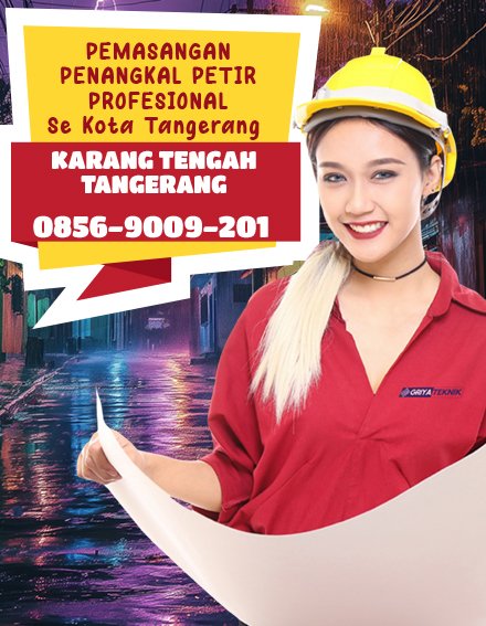 Pasang Penangkal Petir Di Karang Tengah